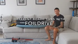 Which board size should you use with FoilDrive?