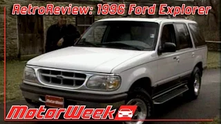 MotorWeek | Retro Review: 1996 Ford Explorer XLT V8