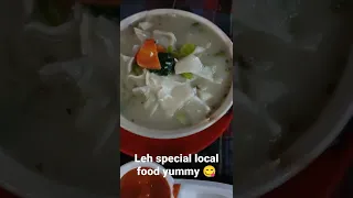 local special food in leh Ladakh, best food must try