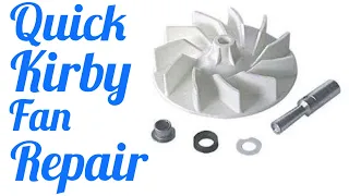 KIRBY VACUUM: Kirby Vacuum Quick & Easy Kirby Avalir / Generation Kirby Fan Replacement