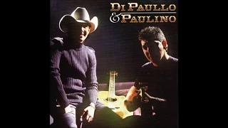 Di Paullo & Paulino - "Águas de Minha Saudade" (O Coração Chora/2003)