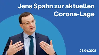 Jens Spahn zur aktuellen Corona-Lage