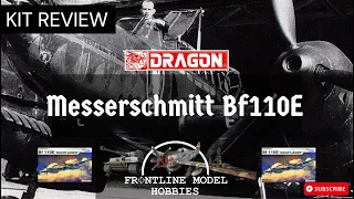 Dragon 1/48 Bf110E REVIEW