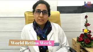 Ophthalmologist & Retina Specialist Dr. Urvashi Goja explains about Retinal Diseases & Complications
