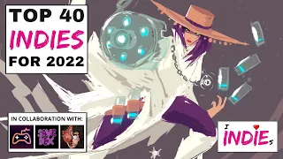 TOP 40 Indie Games For 2022