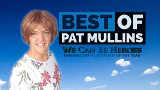 Best of Pat Mullins - We Can Be Heroes: Finding The Australian Of The Year