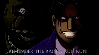 Remember The Rain X RUN RUN! [Mashup] | 21st Century X CK9C