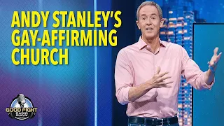 Andy Stanley's Gay Affirming Church