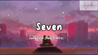 Seven - Jungkook feat. Latto Lyrics Video 2023