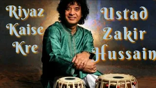 Riyaz tips-Ustad Zakir Hussain "Riyaz Kaise Kre"Online Tabla classs | Live on Instagram