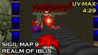 Doom: Sigil Map 9 "Realm of Iblis" UV-Max in 4:29