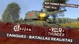 War Thunder - Tutorial #16 - Tanques en Batallas Realistas - Español (Subtitulado)
