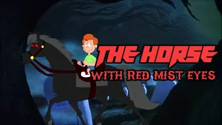 Histeria! - The Horse with Red Mist Eyes Opening Scene