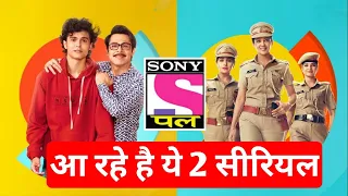 Tera Yaar Hun Main & Maddam Sir Serial Coming Soon On Sony Pal || Sony Pal Upcoming Serial