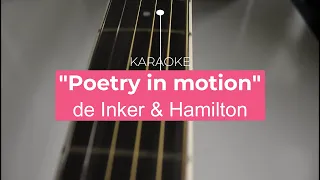 Karaoke - Poetry in motion - Inker & Hamilton
