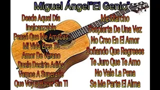 Miguel Ángel "El Genio" Mix (Rap Romántico) 2020 ❤️Lo Mejor❤️