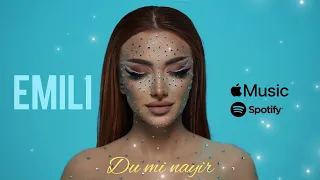 EMILI - DU MI NAYIR //PREMIERE 2023//