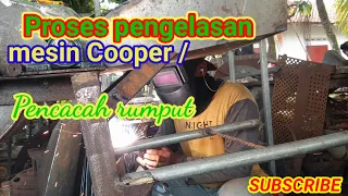 Proses pengelasan mesin pencacah rumput