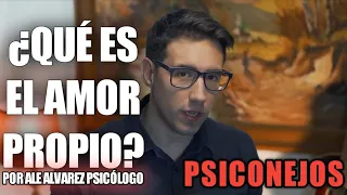 ¿Qué Es El Amor Propio? Psicología - Psiconejos - Ale Alvarez