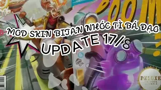 MOD SKIN BIJAN NHÓC TÌ BÁ ĐẠO (17/8) MÙA S3-2023| MOD CHẾ