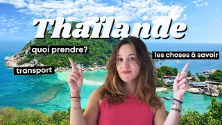 Réussir son voyage en THAILANDE en 2024 🇹🇭 Argent, culture, carte sim, bons plans..tous mes conseils