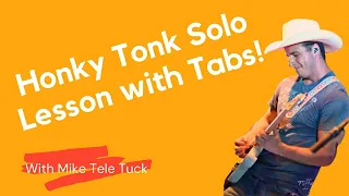 Honky Tonk solo in D With Tabs - Mike Tele Tuck