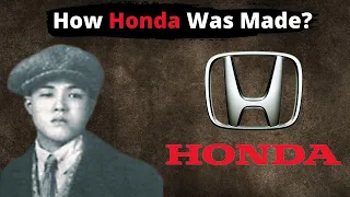 How a Poor Japanese Boy Founded Honda? I How Honda Was Made?