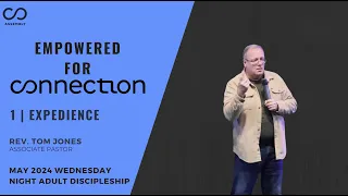 Empowered for Connection | 1 | Expedience | Tom Jones