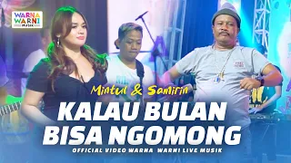 KALAU BULAN BISA NGOMONG - MINTUL & SAMIRIN - OM NIRWANA | DANGDUT KOPLO