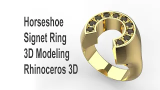 Horseshoe Signet Ring Jewelry CAD Design Tutorial 3D Modeling with Rhino 3D #164