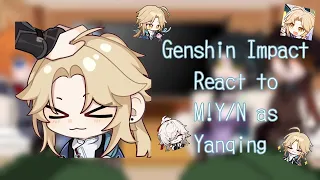 Genshin Impact (Liyue) React To M!Y/N as Yanqing (PART 1/2)