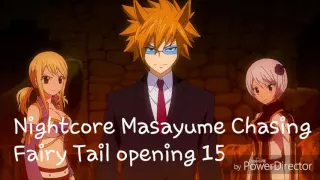 Nightcore Masayume Chasing Fairy Tail Opening 15