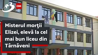 Misterul morţii Elizei, elevă la cel mai bun liceu din Târnăveni