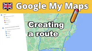 Google My Maps 🇬🇧 Creating a route