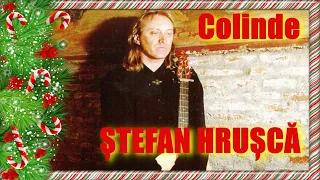 Colinde de Crăciun cu Ștefan Hrușcă 🎄☃🎅 Colaj cu melodii nemuritoare