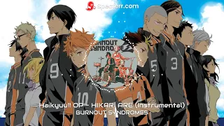 【Instrumental】BURNOUT SYNDROMES / Hikari Are (Haikyuu!! OP)