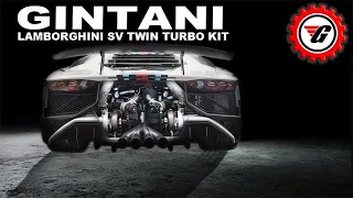 The Gintani Twin Turbo for the Lamborghini SV Has Arrived!