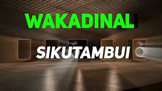 SIKUTAMBUI - WAKADINALI { LYRIC  VIDEO}