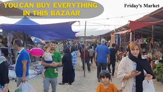 THE MOST FAMOUS BAZAAR IN IRAN  KNOWN AS ( FRIDAY BAZAAR ) | LOCAL MARKET IN IRAN | KELARDASHT