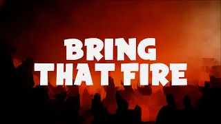 WAR*HALL - Bring That Fire (Lyrics)