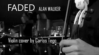 Faded - Alan Walker  (Violin cover by Carlos Tego)