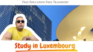 Step by Step Guide: How to Apply for University of Luxembourg? | Free Education Free Transports