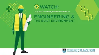 A guide to undergraduate studies in Engineering & the Built Environment at UCT