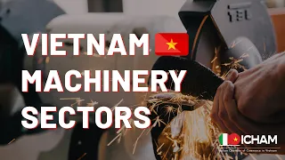 Machinery - A Key Sector In Vietnam | Vietnam Economy