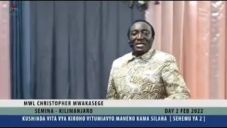 MWL CHRISTOPHER MWAKASEGE: KUSHINDA VITA VYA MANENO VITUMIAVYO MANENO KAMA SILAHA.