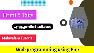 Html 5 Tags|Web programming using Php|Malayalam Tutorial