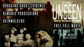 The Unseen (Full Movie) Shocking ghost evidence, exorcisms that will blow your mind.