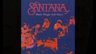 Santana - Black Magic Evil Ways - Capitol Theater, Port Chester, 1970/06/13