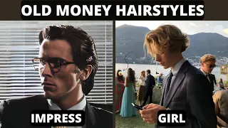 Perfect Old Money Haircuts How to Achieve (ASAP)