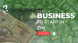 Types of Business To Start In Zimbabwe